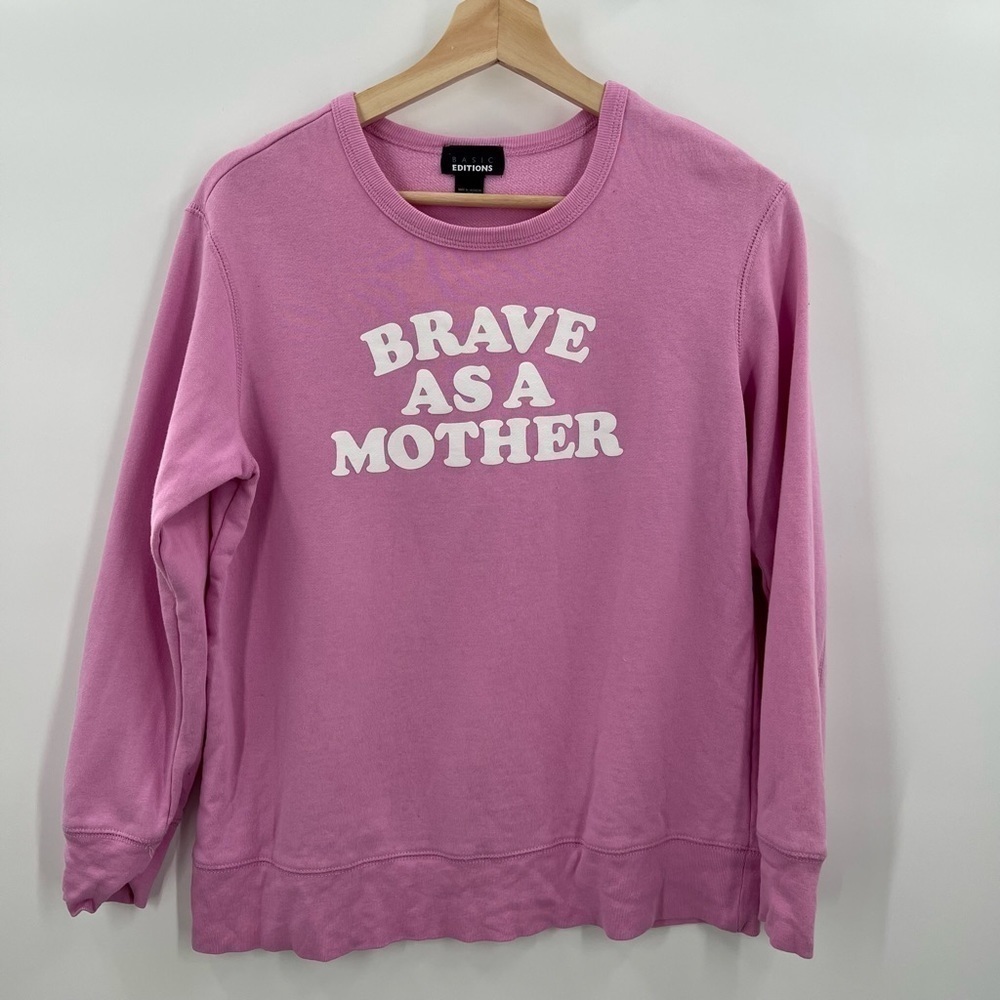 Basic Editions Vintage “Brave As A Mother” Pink Sweat Shirt Ladies Small